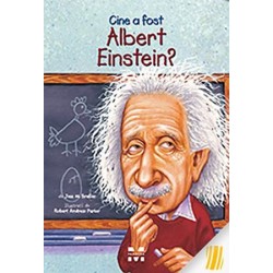 Cine a fost Albert Einstein
